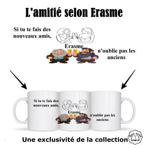 Mug à texte - L'amitié selon Erasme